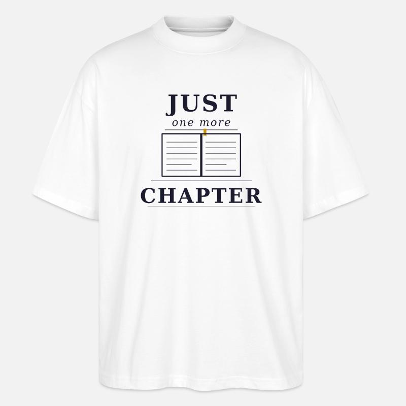 Just one more chapter - Stanley/Stella Oversized Unisex Bio T-Shirt Blaster 2.0 - Weiß