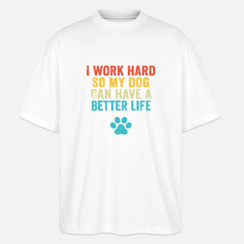 Hundeliebhaber Hustle Tee - Stanley/Stella Oversized Unisex Bio T-Shirt Blaster 2.0 - Weiß
