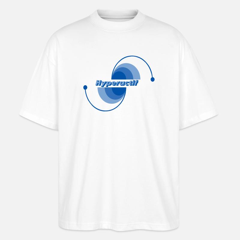 Hyperactif  - T-shirt bio Blaster 2.0 coupe oversize Stanley/Stella Unisexe - blanc