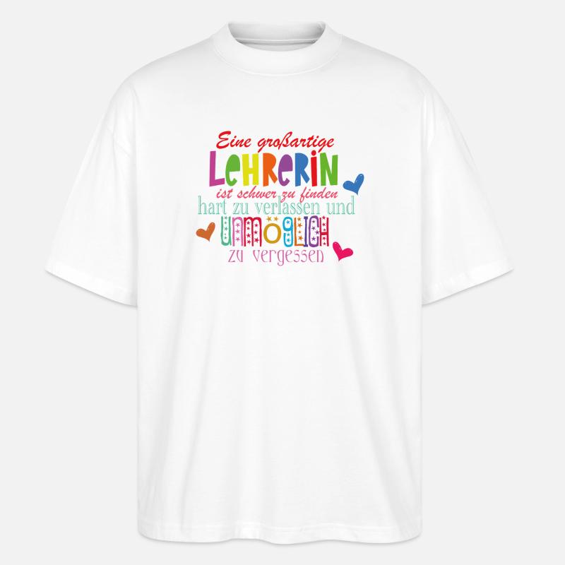 Lehrerin - Stanley/Stella Oversized Unisex Bio T-Shirt Blaster 2.0 - Weiß