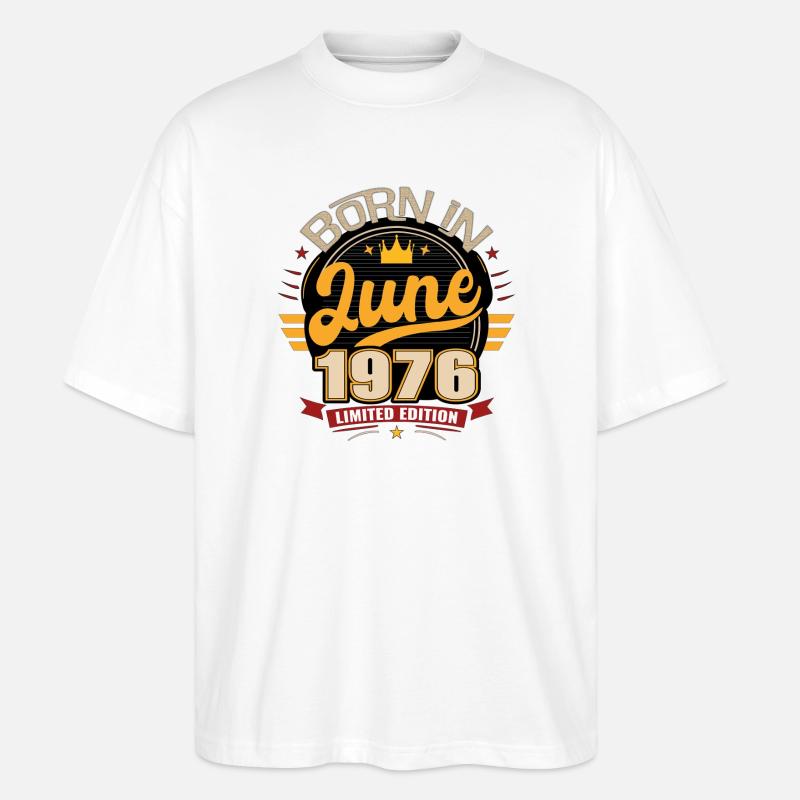 Born_in_June_1976 - Stanley/Stella Oversized Unisex Bio T-Shirt Blaster 2.0 - Weiß