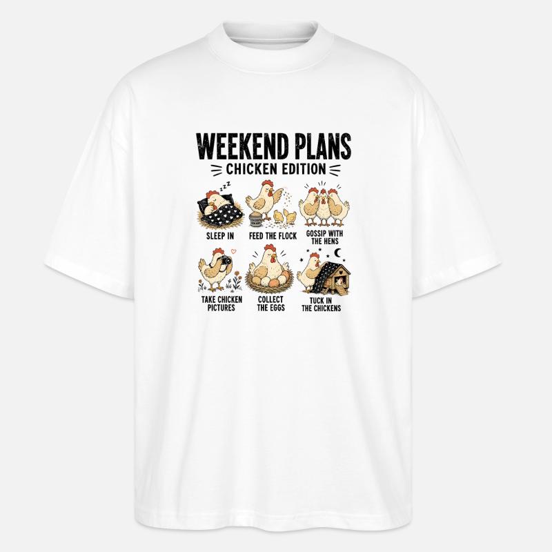 Weekend Plans Chicken Edition Lustige - Stanley/Stella Oversized Unisex Bio T-Shirt Blaster 2.0 - Weiß