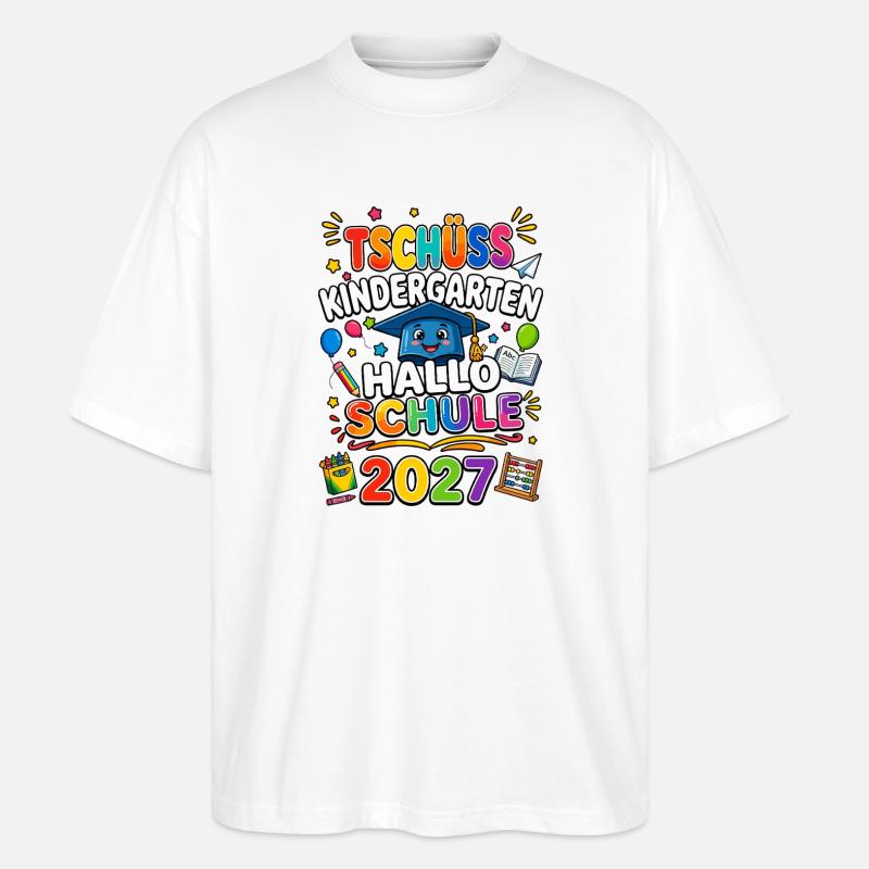 Tschüss Kindergarten Hallo Schule 2027 - Stanley/Stella Oversized Unisex Bio T-Shirt Blaster 2.0 - Weiß