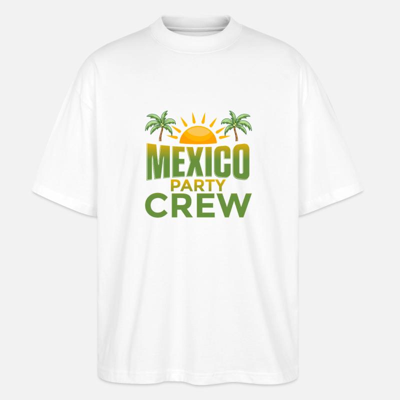 Mexiko Party Crew - Stanley/Stella Oversized Unisex Bio T-Shirt Blaster 2.0 - Weiß