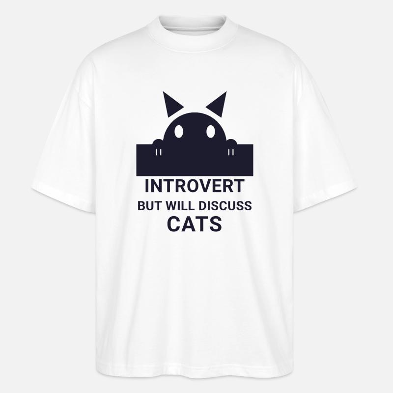 Introvertierter wird über Katzen sprechen - Stanley/Stella Oversized Unisex Bio T-Shirt Blaster 2.0 - Weiß