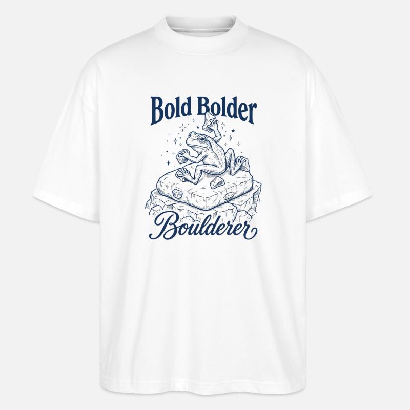 Bouldering Bold Bolder Boulderer - T-shirt bio Blaster 2.0 coupe oversize Stanley/Stella Unisexe - blanc