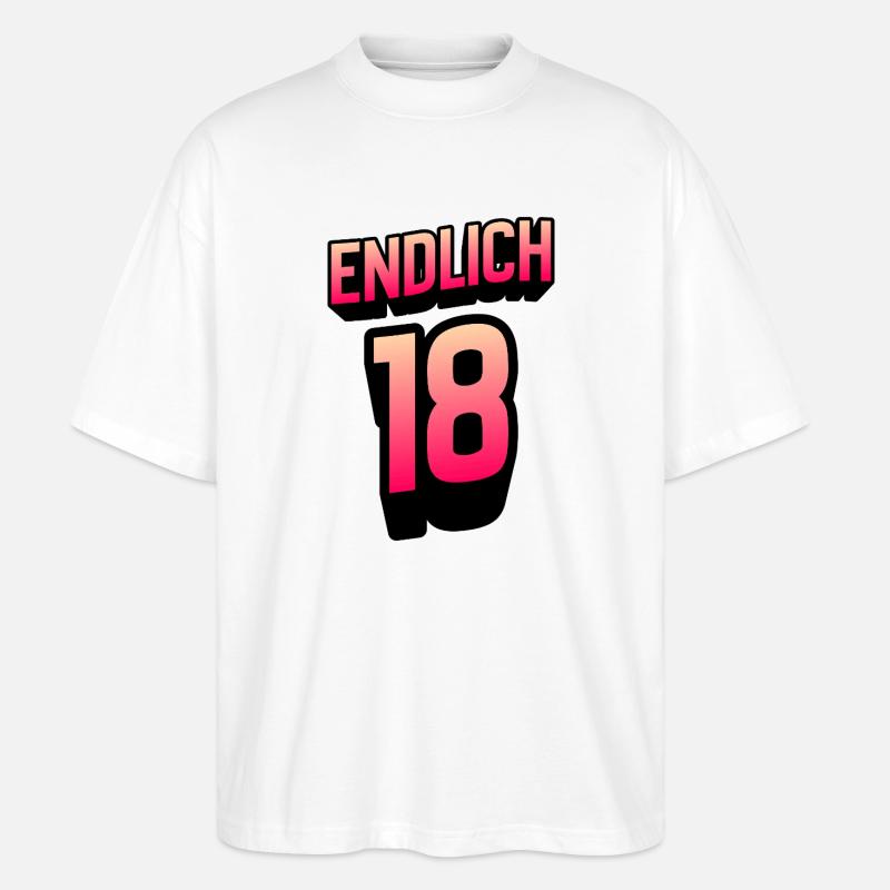 Finally 18 Gradient Neon - Stanley/Stella Oversized Unisex Organic T-shirt Blaster 2.0 - white