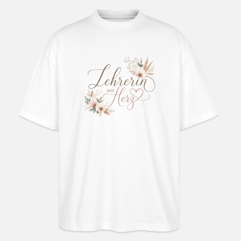 Lehrerin mit Herz!  - Stanley/Stella Oversized Unisex Bio T-Shirt Blaster 2.0 - Weiß