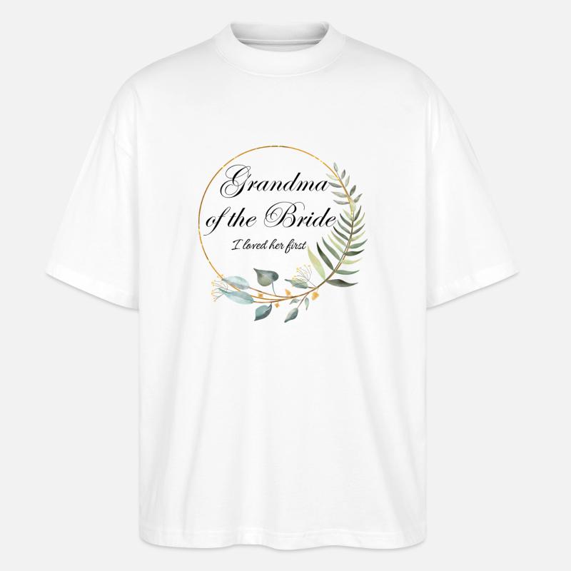 Großmutter der Braut Floral - Stanley/Stella Oversized Unisex Bio T-Shirt Blaster 2.0 - Weiß
