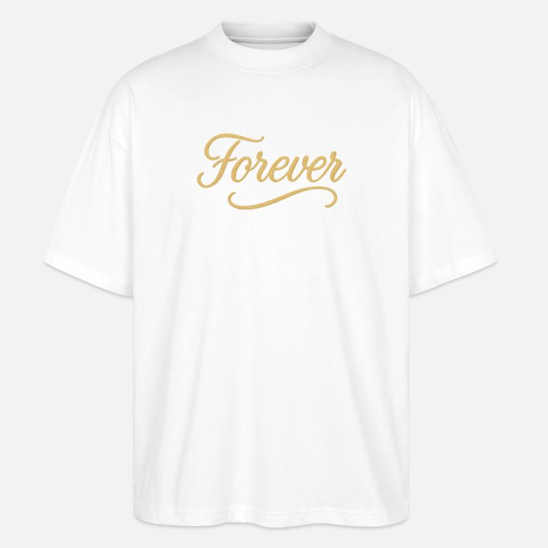Élégant Gold Script Forever Design - T-shirt bio Blaster 2.0 coupe oversize Stanley/Stella Unisexe - blanc