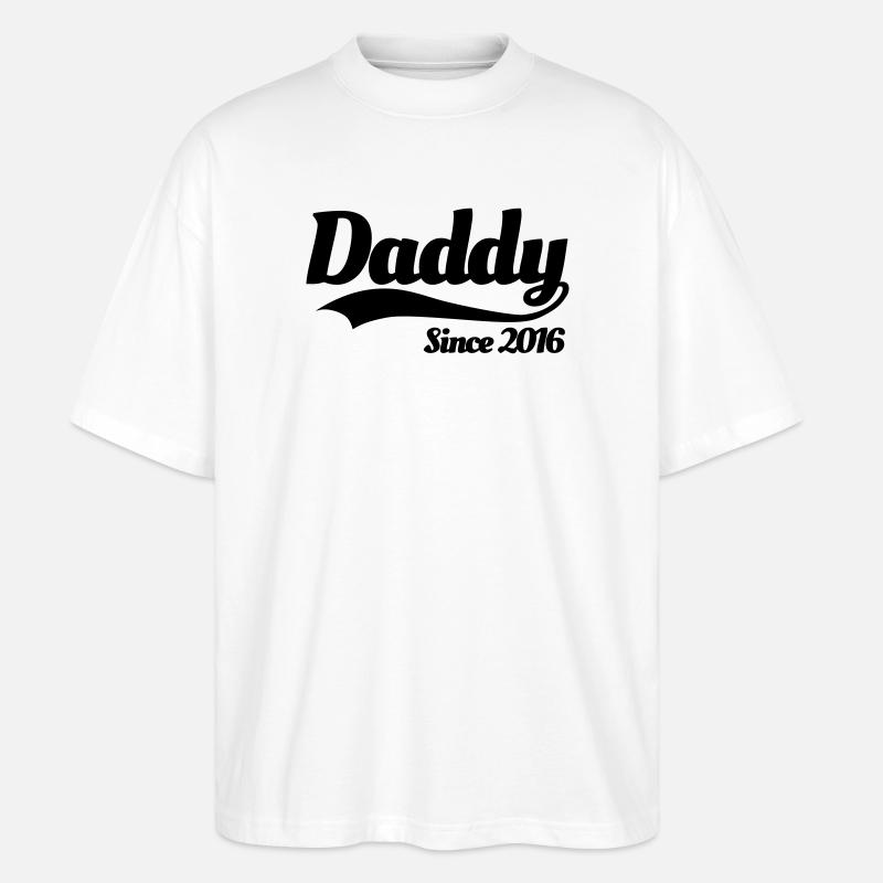 Daddy since 2016 - T-shirt bio Blaster 2.0 coupe oversize Stanley/Stella Unisexe - blanc