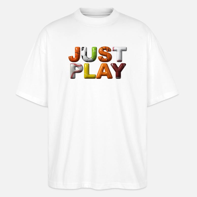 Just play. Don’t overthink it. - Stanley/Stella Oversized Unisex Bio T-Shirt Blaster 2.0 - Weiß