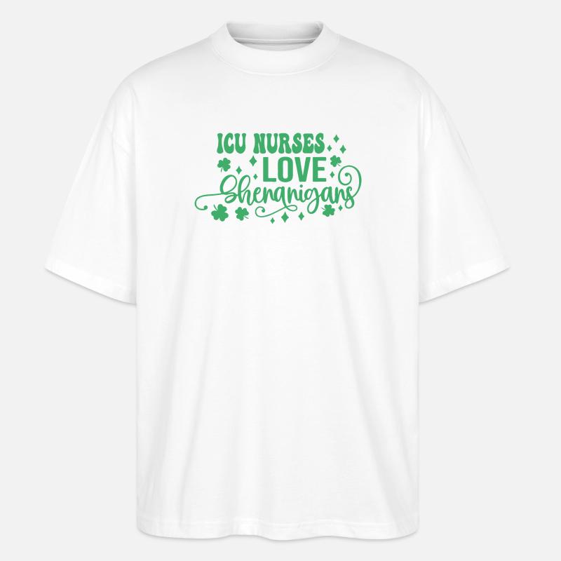 ICU Nurses Love Shenanigans - Stanley/Stella Oversized Unisex Organic T-shirt Blaster 2.0 - white