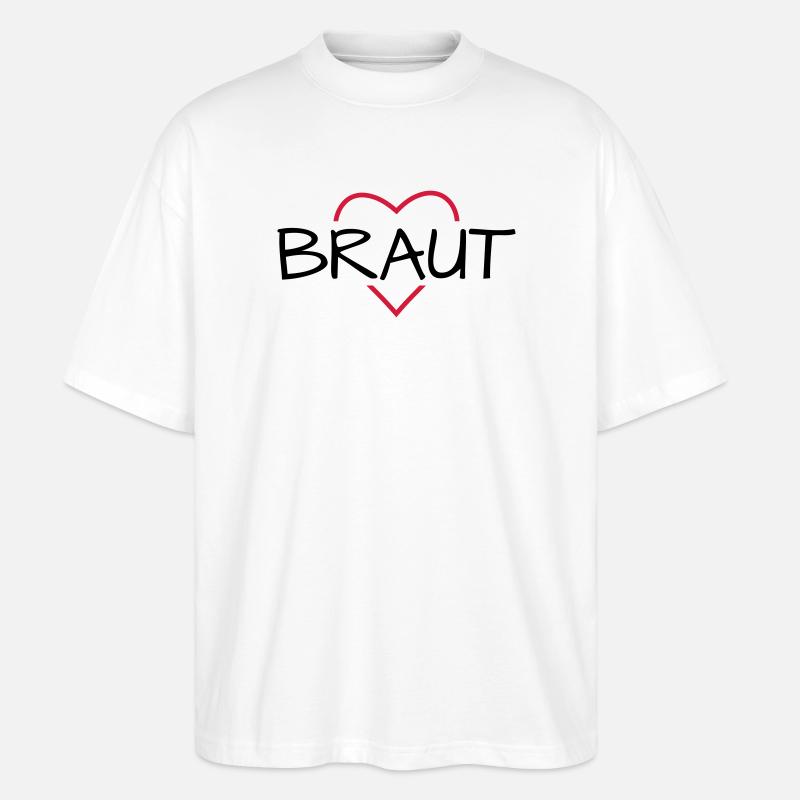Braut Herz JunggesellinnenabschiedHochzeit - Stanley/Stella Oversized Unisex Bio T-Shirt Blaster 2.0 - Weiß
