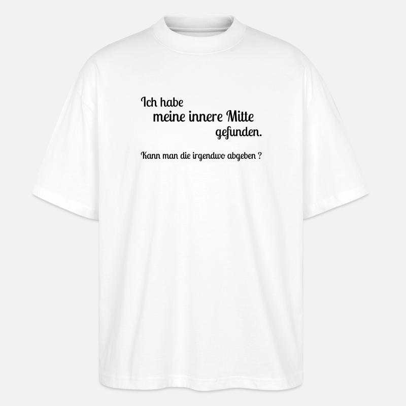 Innere Mitte gefunden - Stanley/Stella Oversized Unisex Bio T-Shirt Blaster 2.0 - Weiß