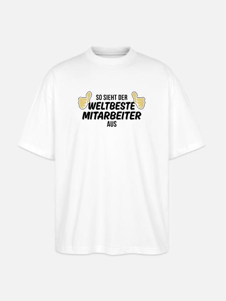 der weltbeste mitarbeiter - Stanley/Stella Oversized Unisex Bio T-Shirt Blaster 2.0 - Weiß