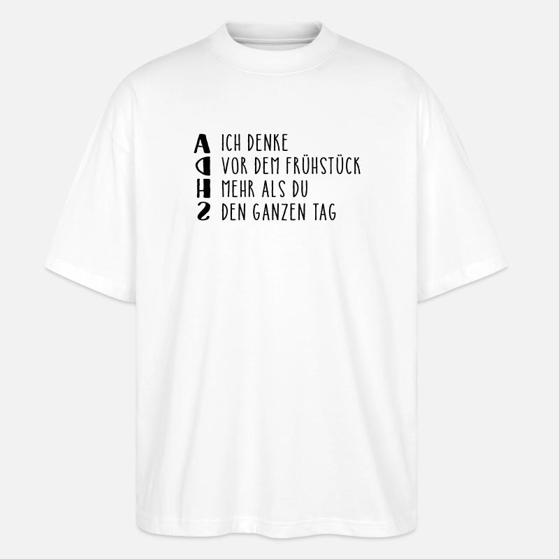 Déclaration provocante sur le TDAH - T-shirt bio Blaster 2.0 coupe oversize Stanley/Stella Unisexe - blanc