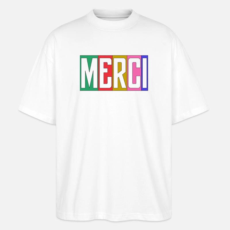 MERCI. THANKS. ANNIVERSAIRE. NAISSANCE. RETRAITE. - T-shirt bio Blaster 2.0 coupe oversize Stanley/Stella Unisexe - blanc