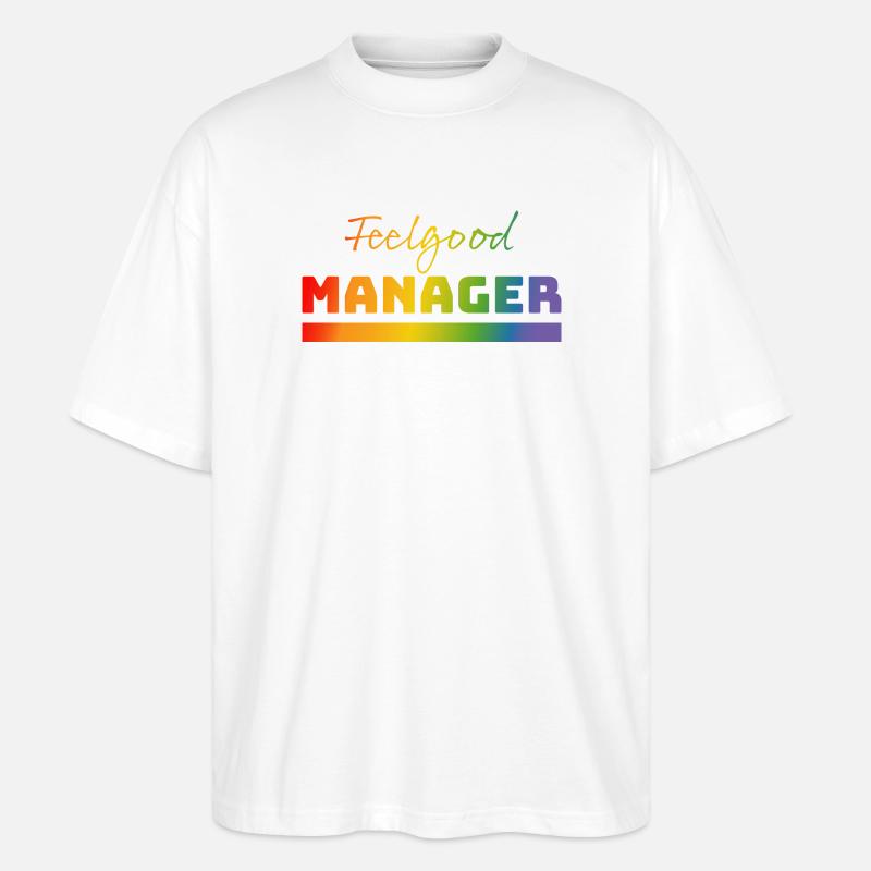Tshirt Feelgood Manager rainbow - Stanley/Stella Oversized Unisex Bio T-Shirt Blaster 2.0 - Weiß