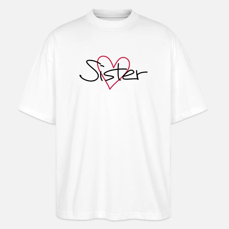 Sister Herz Geschenk Schwesterherz - Stanley/Stella Oversized Unisex Bio T-Shirt Blaster 2.0 - Weiß