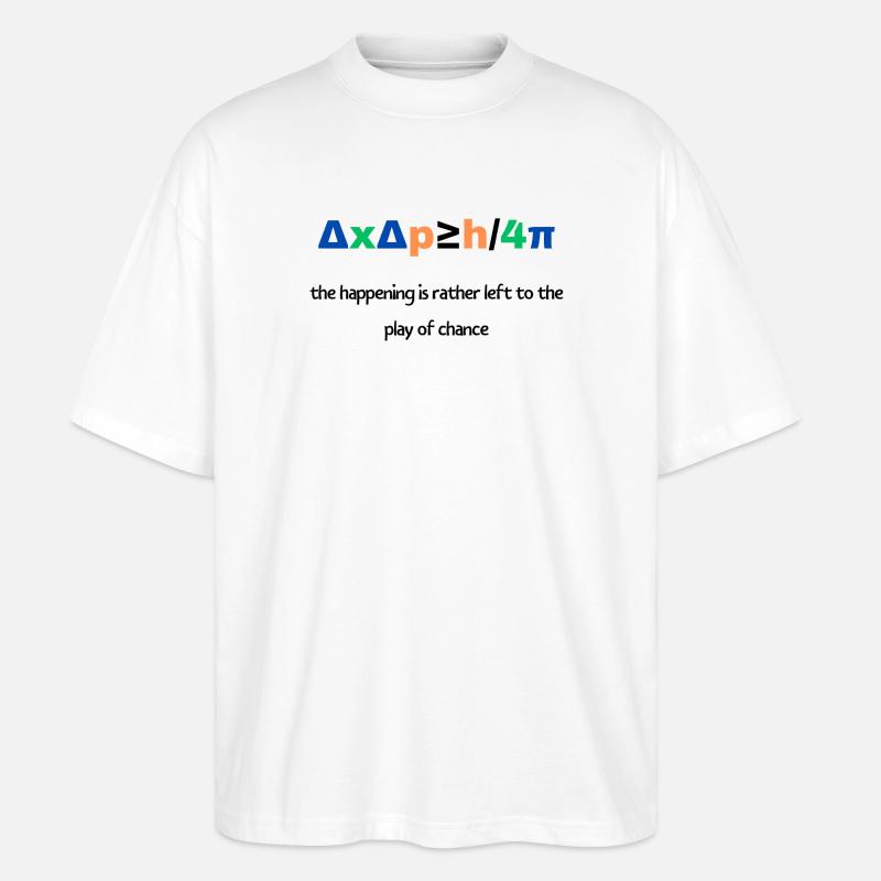 Unbestimmtheitsrelation - Stanley/Stella Oversized Unisex Bio T-Shirt Blaster 2.0 - Weiß