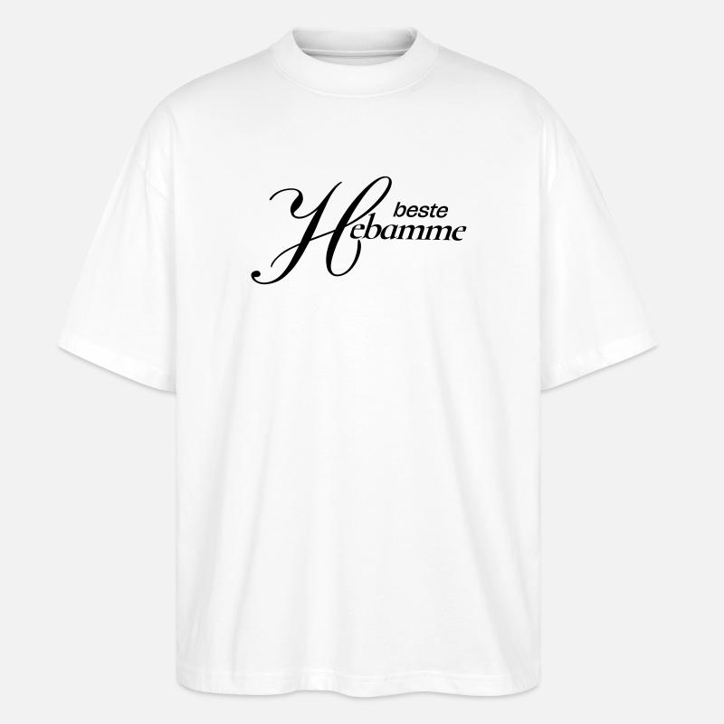 Beste Hebamme - Stanley/Stella Oversized Unisex Bio T-Shirt Blaster 2.0 - Weiß