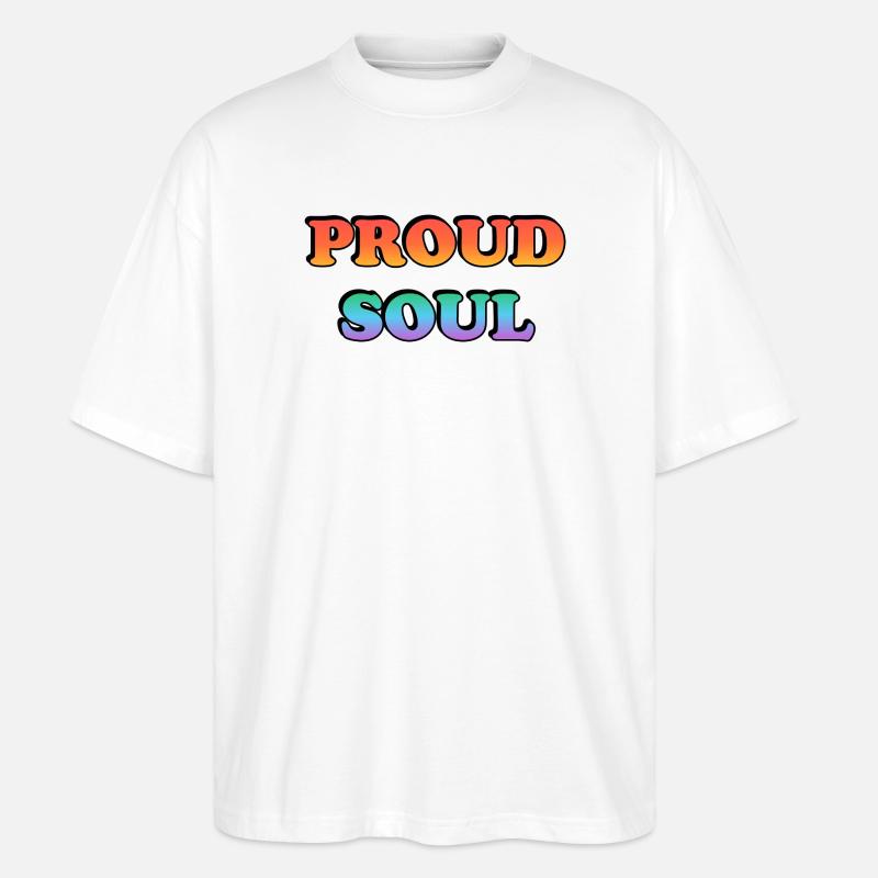 Proud Soul Gradient Typography - Stanley/Stella Oversized Unisex Organic T-shirt Blaster 2.0 - white