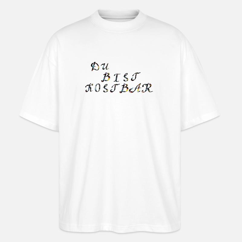 du bist kostbar - Stanley/Stella Oversized Unisex Bio T-Shirt Blaster 2.0 - Weiß