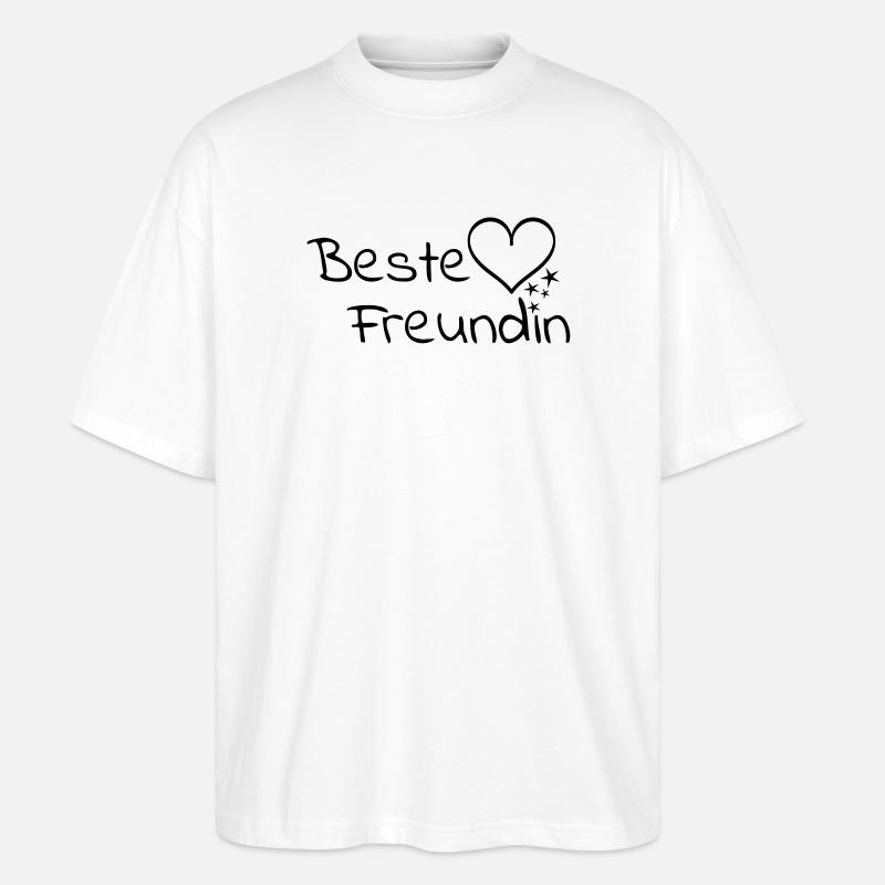 Beste Freundin - Stanley/Stella Oversized Unisex Bio T-Shirt Blaster 2.0 - Weiß