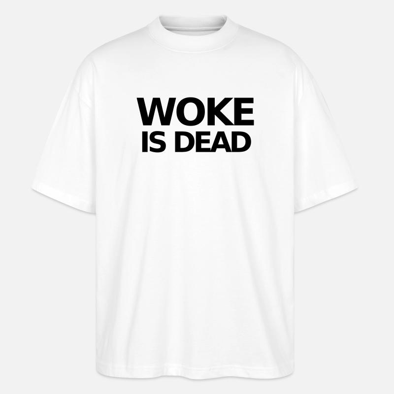 Déclaration WOKE IS DEAD - T-shirt bio Blaster 2.0 coupe oversize Stanley/Stella Unisexe - blanc