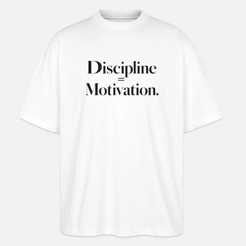 Disziplin Motivation Typografie - Stanley/Stella Oversized Unisex Bio T-Shirt Blaster 2.0 - Weiß