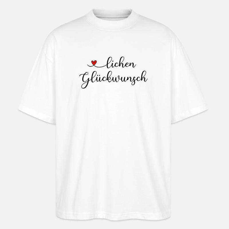 herzlichen Glückwunsch - Stanley/Stella Oversized Unisex Bio T-Shirt Blaster 2.0 - Weiß