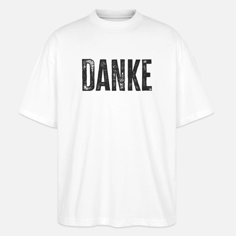 Danke Dankeschön Worte Geschenk - Stanley/Stella Oversized Unisex Bio T-Shirt Blaster 2.0 - Weiß