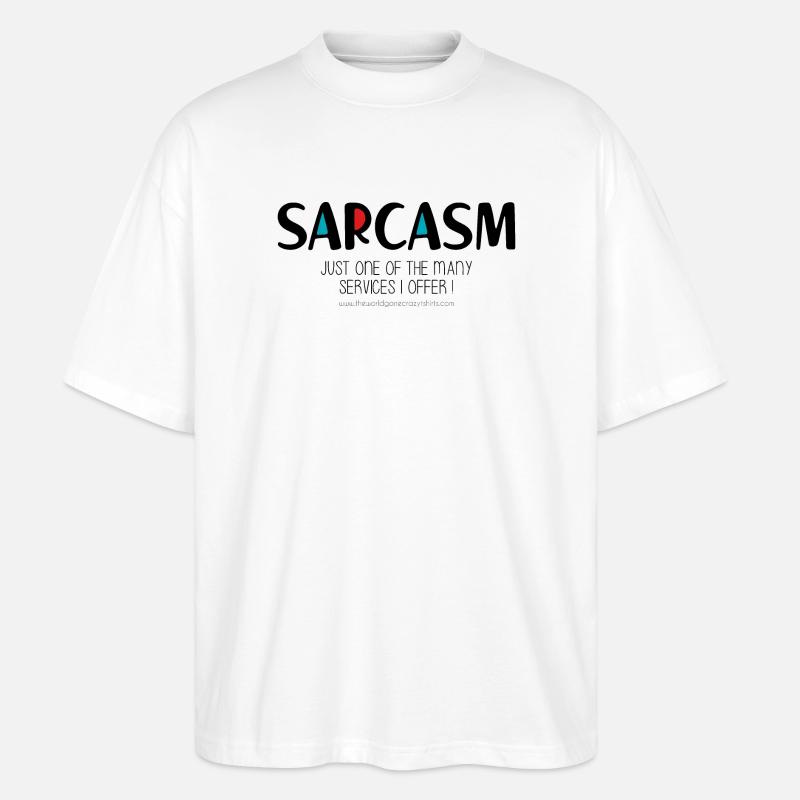 Sarkasmus - Stanley/Stella Oversized Unisex Bio T-Shirt Blaster 2.0 - Weiß