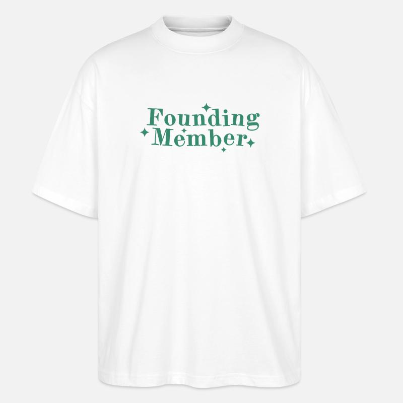 Founding Member Schriftlogo Sterne - Stanley/Stella Oversized Unisex Bio T-Shirt Blaster 2.0 - Weiß