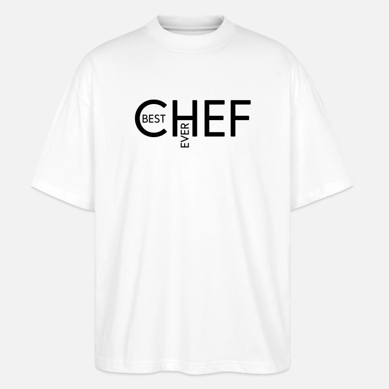 Best Chef ever - Stanley/Stella Oversized Unisex Bio T-Shirt Blaster 2.0 - Weiß