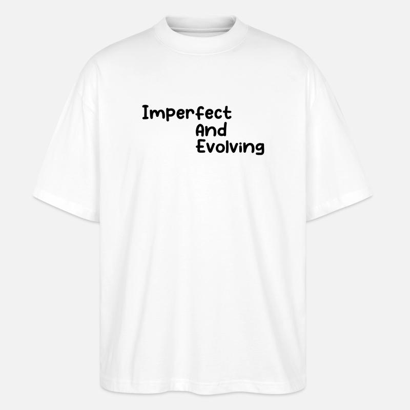Imperfect and evolving - T-shirt bio Blaster 2.0 coupe oversize Stanley/Stella Unisexe - blanc