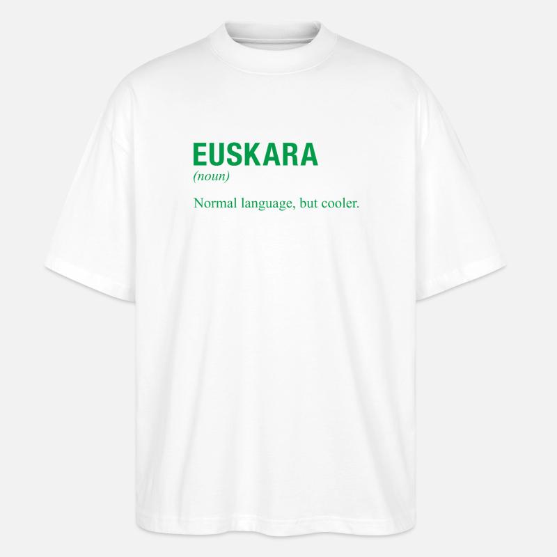 Basque language - Stanley/Stella Oversized Unisex Organic T-shirt Blaster 2.0 - white