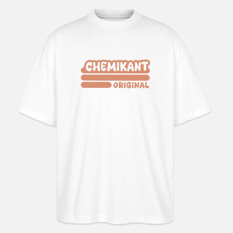Spruch Chemikant - Stanley/Stella Oversized Unisex Bio T-Shirt Blaster 2.0 - Weiß