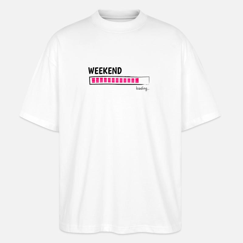 Weekend Loading Bar Leisure Mode - Stanley/Stella Oversized Unisex Organic T-shirt Blaster 2.0 - white