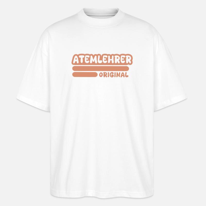 Geschenk für Atemlehrer - Stanley/Stella Oversized Unisex Bio T-Shirt Blaster 2.0 - Weiß