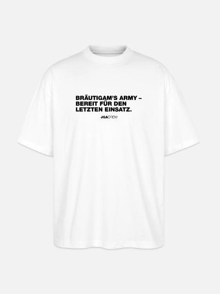Bräutigams Army (Bachelor Party) - Stanley/Stella Oversized Unisex Organic T-shirt Blaster 2.0 - white