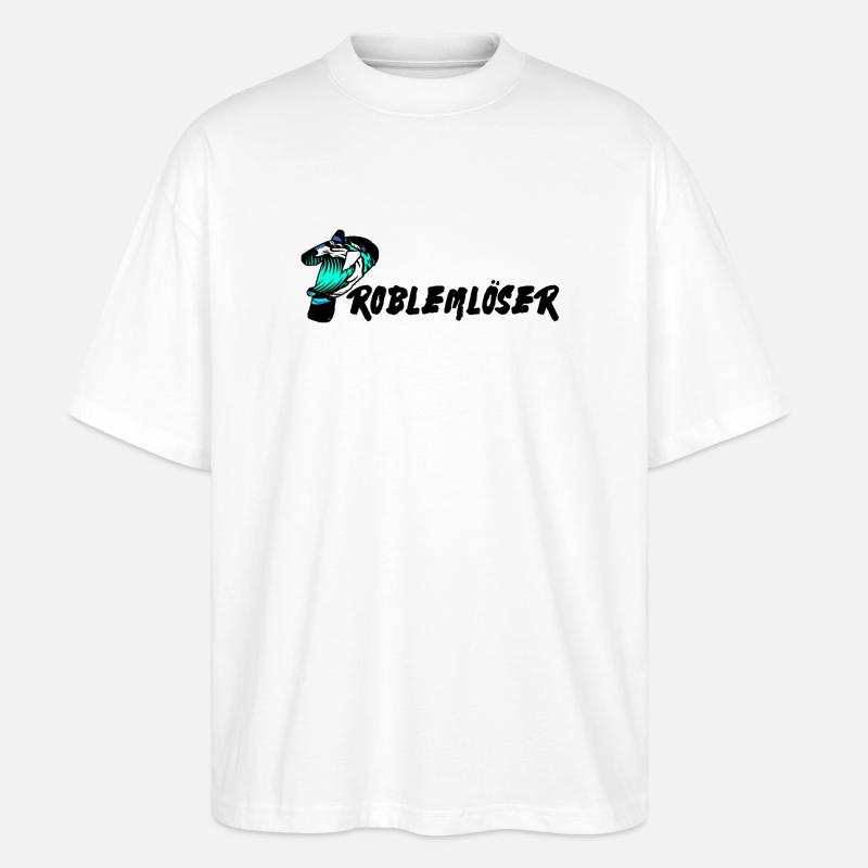 Problem problemlöser text - Stanley/Stella Oversized Unisex Bio T-Shirt Blaster 2.0 - Weiß