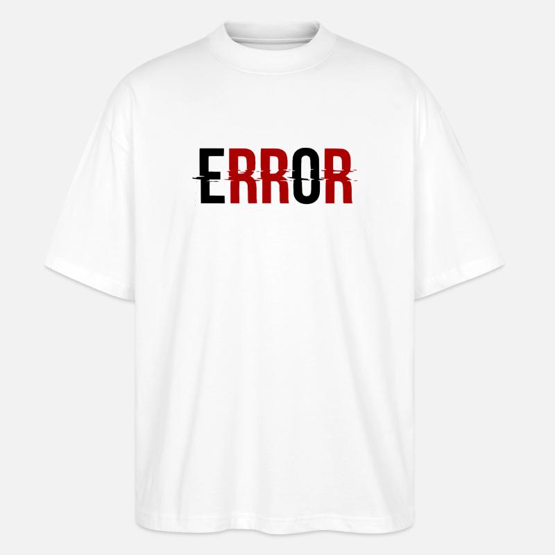 Error Glitch-Design Error Message - Stanley/Stella Oversized Unisex Organic T-shirt Blaster 2.0 - white
