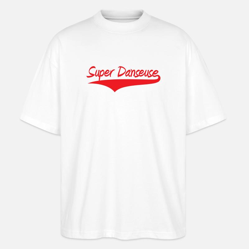 Super Dancer – Tanz - Stanley/Stella Oversized Unisex Bio T-Shirt Blaster 2.0 - Weiß