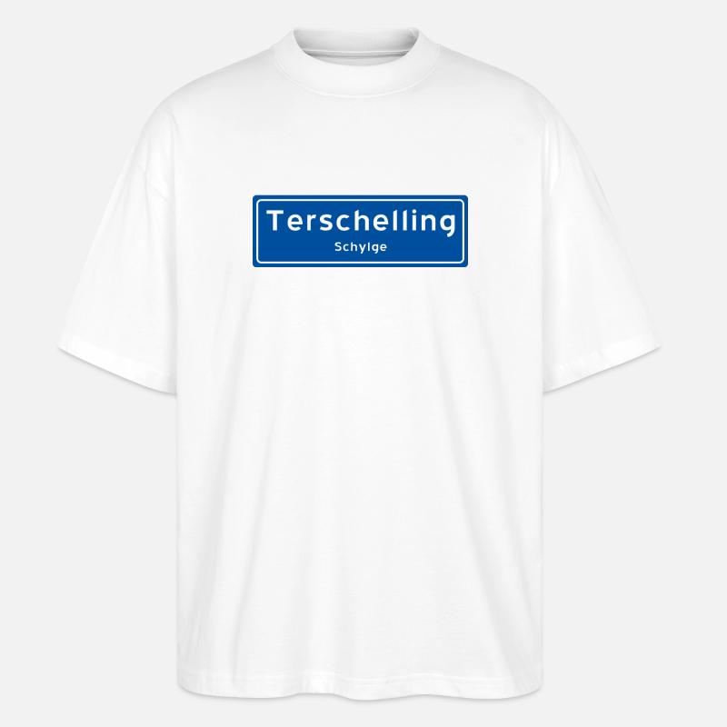 Terschelling Ortsschild - Stanley/Stella Oversized Unisex Bio T-Shirt Blaster 2.0 - Weiß