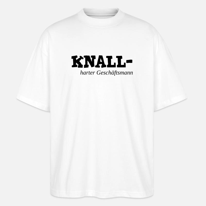 knallharter Geschäftsmann - Stanley/Stella Oversized Unisex Bio T-Shirt Blaster 2.0 - Weiß