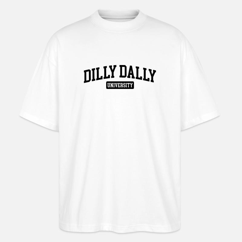 Dilly Dally University Procrastinate Threshing - Stanley/Stella Oversized Unisex Organic T-shirt Blaster 2.0 - white
