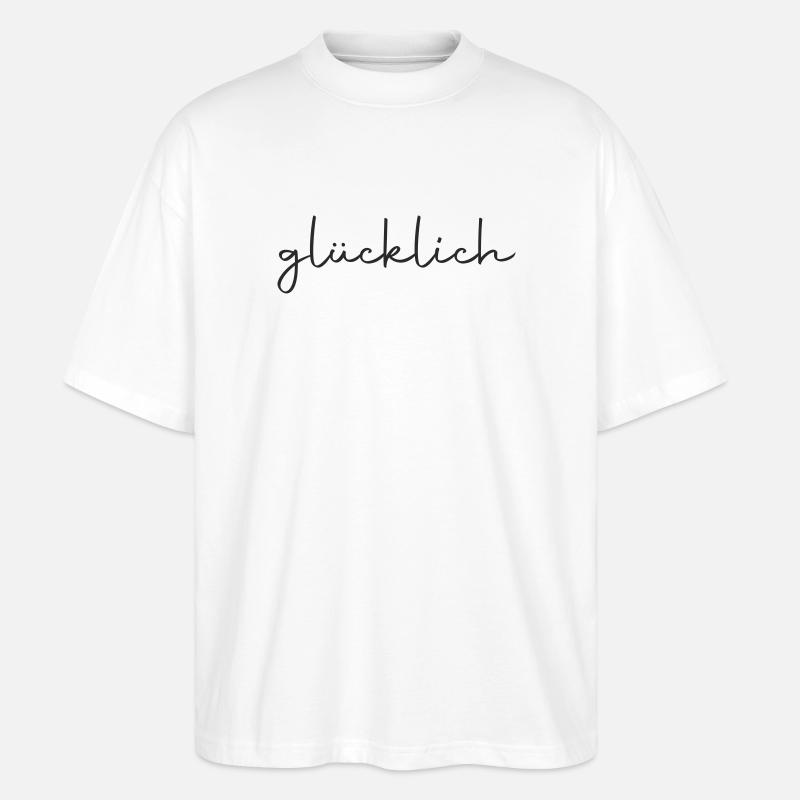 glücklich - Stanley/Stella Oversized Unisex Bio T-Shirt Blaster 2.0 - Weiß