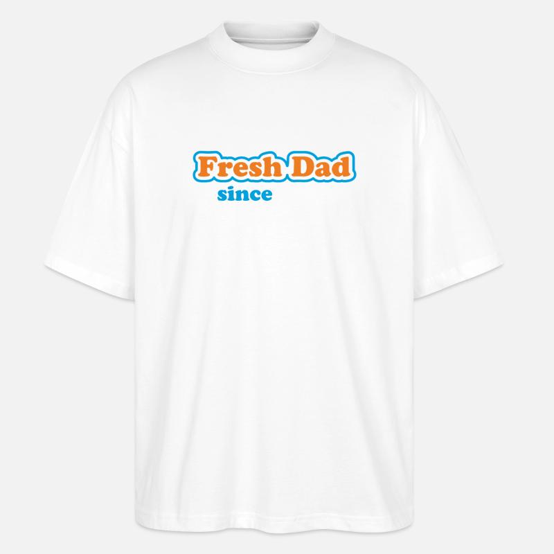 Fresh Dad Since – Buntes Statement - Stanley/Stella Oversized Unisex Bio T-Shirt Blaster 2.0 - Weiß